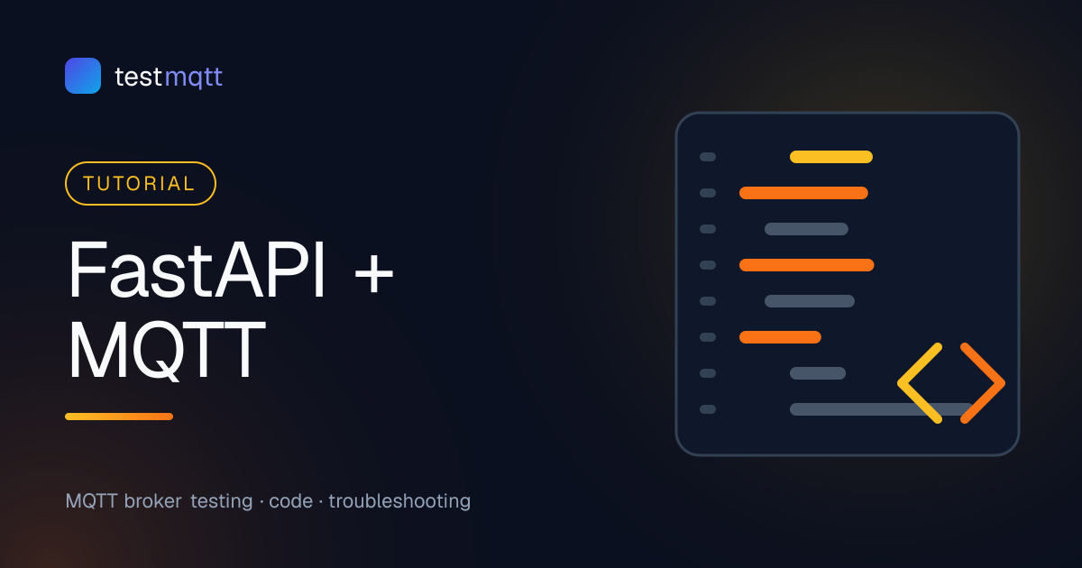 MQTT with FastAPI: Bridge HTTP and MQTT