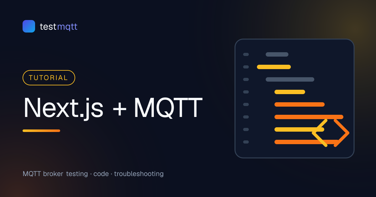 MQTT in Next.js: Client Components and Server Routes