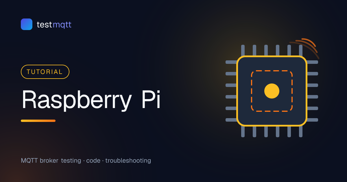 MQTT on Raspberry Pi: Sensors to Broker in 15 Minutes